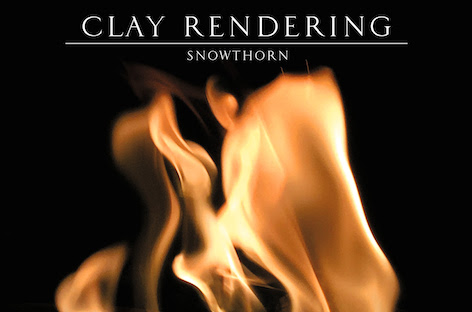 Clay Rendering выпускают первый альбом Snowthorn