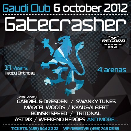 Gatecrasher в Gaudi Club, 06 октября 2012