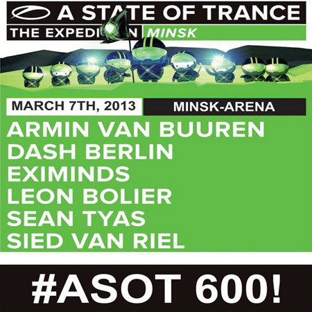 A State Of Trance 600, Минск, 7-е марта 2013