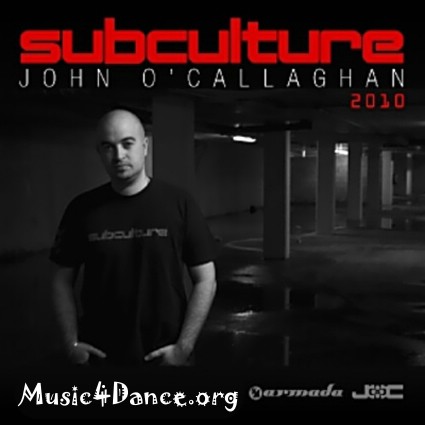 John O'Callaghan - Subculture 2010