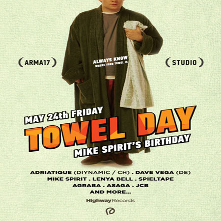 Towel Day: Mike Spirit’s Birthday, 24.05.13