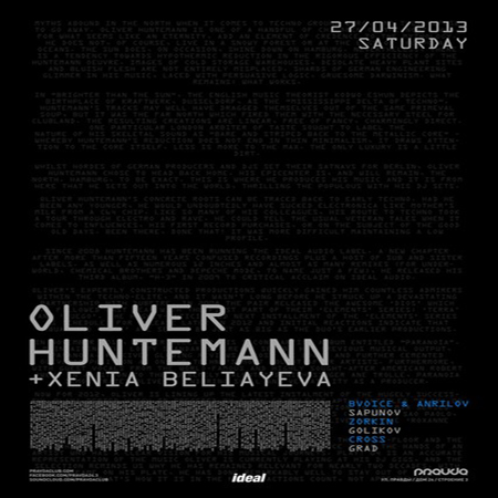 Oliver Huntemann и Xenia Beliayeva выступят в Правде, 27.04.13