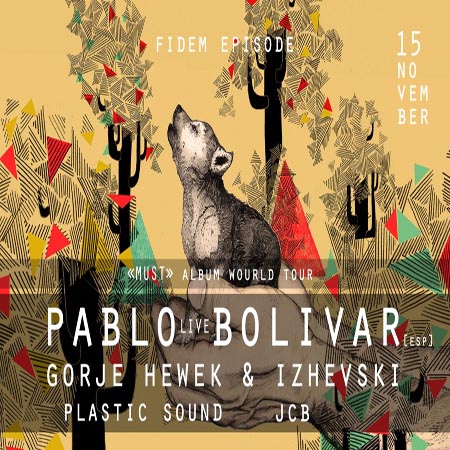 Pablo Bolivar @ Fidem. Episode 15